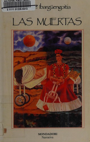 Jorge Ibargüengoitia: Las muertas (Spanish language, 1987, Mondadori)