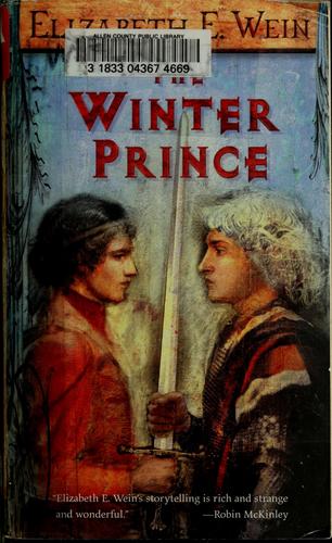 Elizabeth E. Wein: The Winter Prince (2003, Firebird)