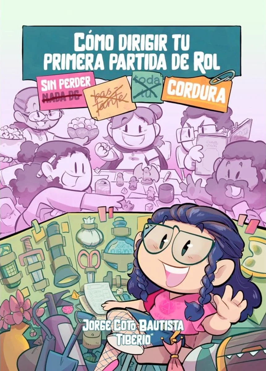 Jorge Coto Bautista, Laurielle (Alicia Güemes): Cómo dirigir tu primera partida de rol: sin perder toda tu cordura (Paperback, 2025, HT Games Publishers SL)
