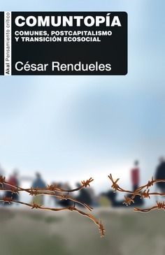César Rendueles: Comuntopía (Paperback, Akal)