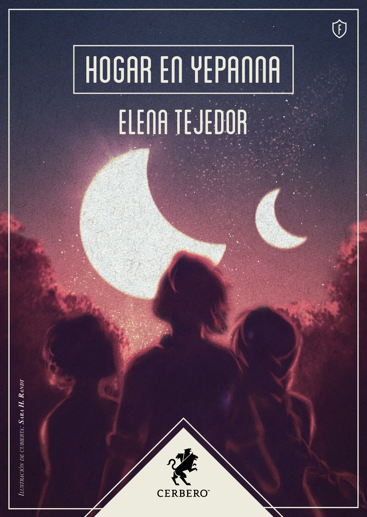 Elena Tejedor: Hogar en Yepanna (Paperback, castellano language, 2022, Cerbero)