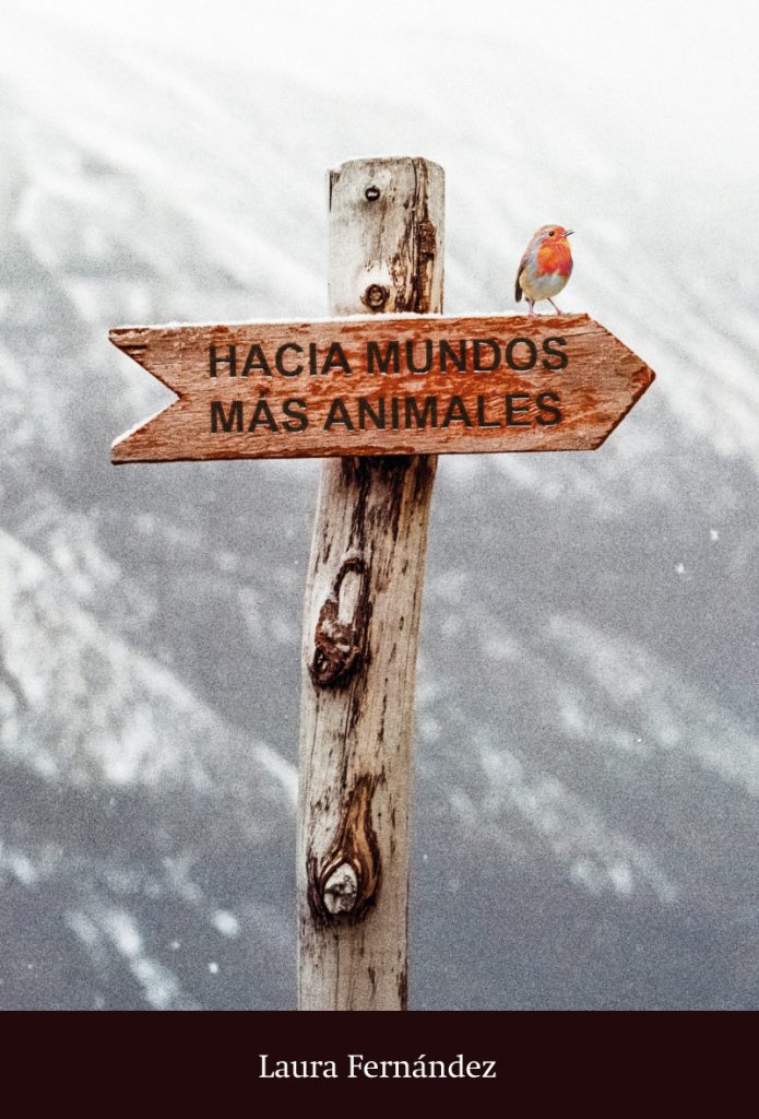 Laura Hernández: Hacia mundos más animales (Paperback, castellano language, ochodoscuatro)