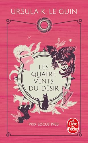 Ursula K. Le Guin: Les quatre vents du désir (French language, 2026, Le Livre de poche)