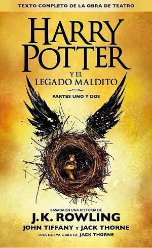 J. K. Rowling, Jack Thorne, John Tiffany: Harry Potter y el legado maldito (Texto completo de la obra de teatro)