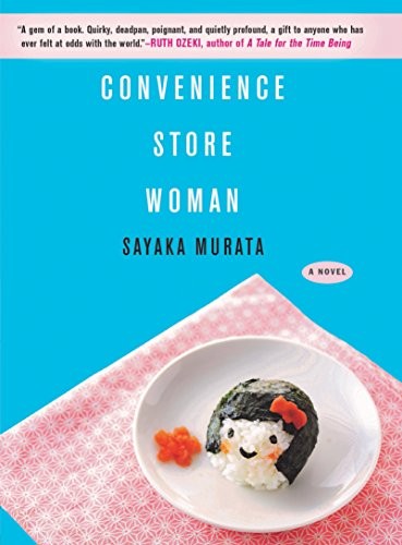 Sayaka Murata, Ginny Tapley Takemori: Convenience Store Woman (Paperback, Grove Press)