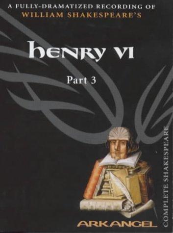 William Shakespeare, David Tennant, Norman Rodway: Henry VI, Part III (2000, Penguin Audiobooks)