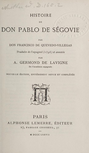 Francisco de Quevedo: Histoire de Don Pablo de Ségovie (Spanish language, 1877, Lemerre)