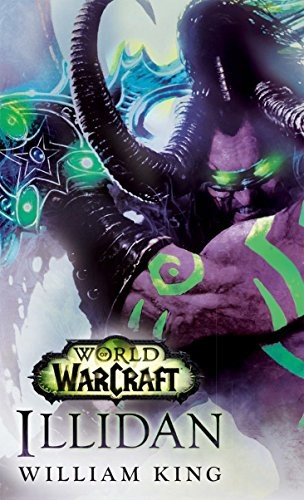 William King: Illidan : World of Warcraft (Paperback, Del Rey)