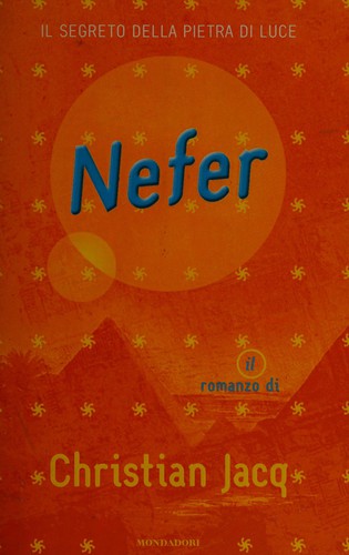 Christian Jacq: Nefer (Italian language, 2000, Mondadori)