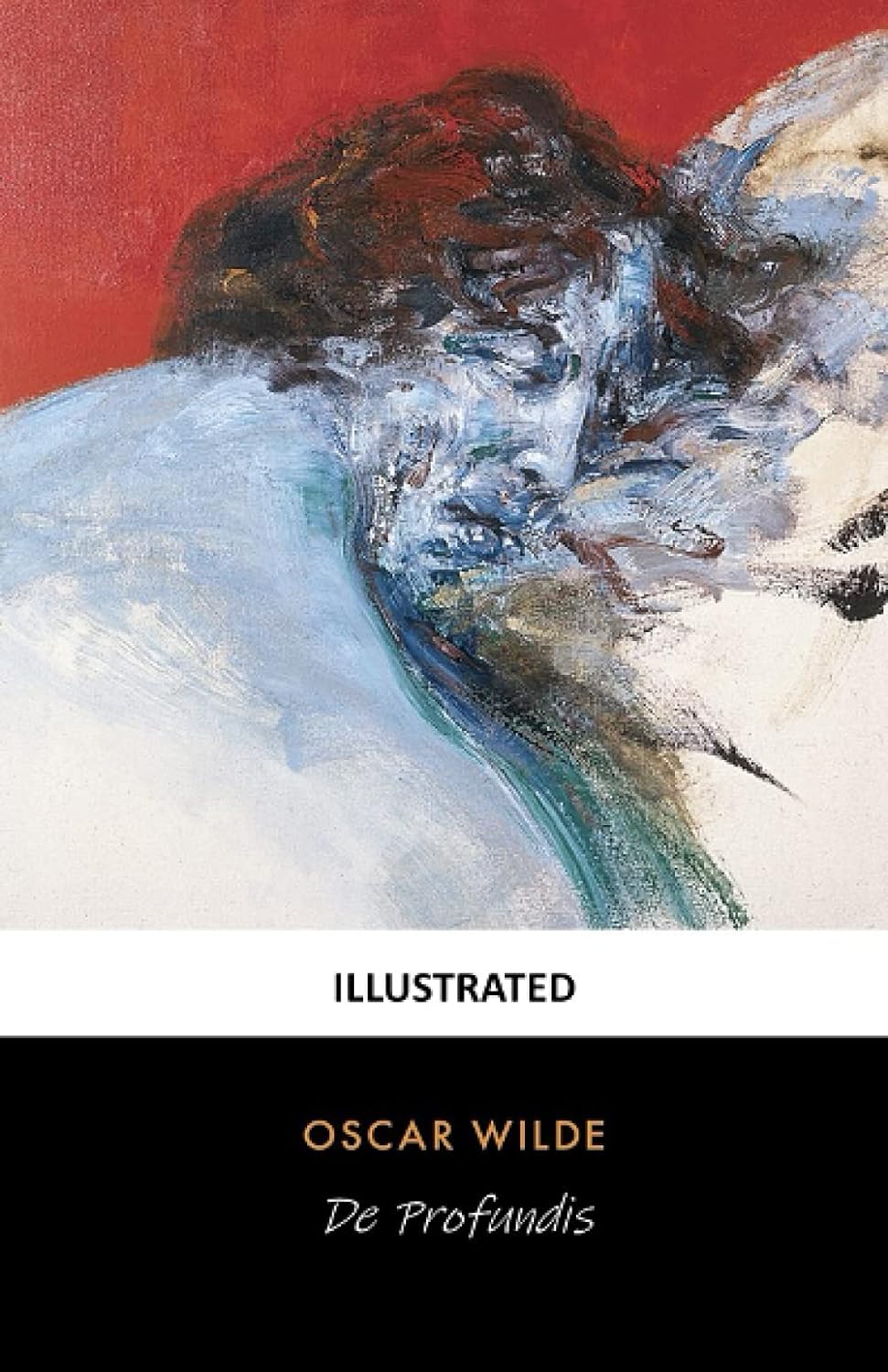 Oscar Wilde: De Profundis Oscar Wilde (2021, Independently Published)