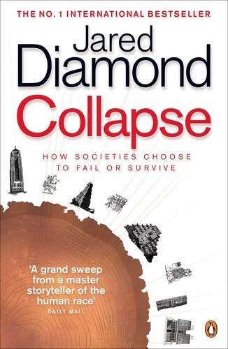Jared Diamond: Collapse: How Societies Choose to Fail or Survive (Paperback, Penguin Books)