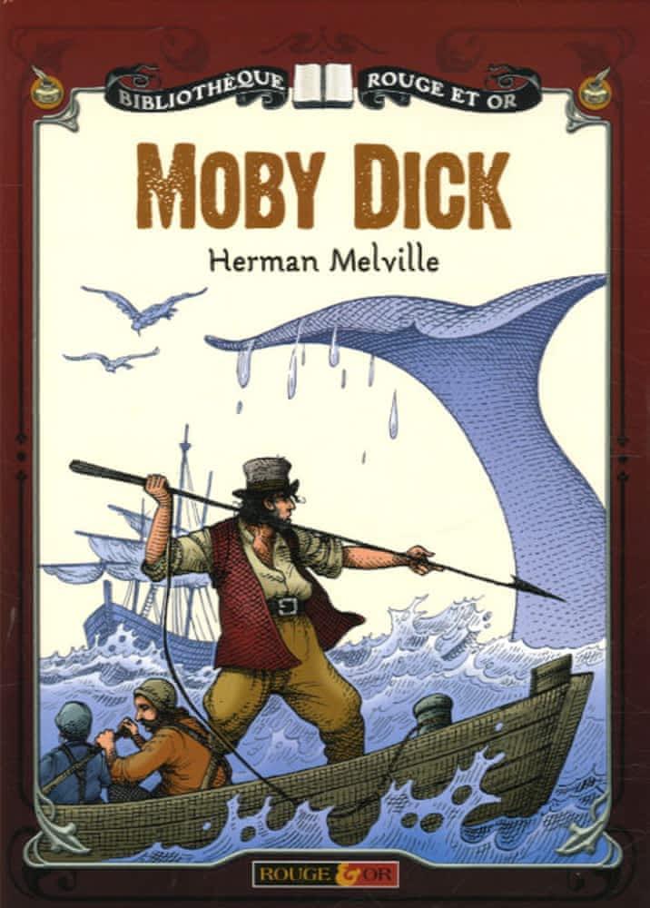 Herman Melville: Moby Dick (French language, 2006, Rouge et Or)