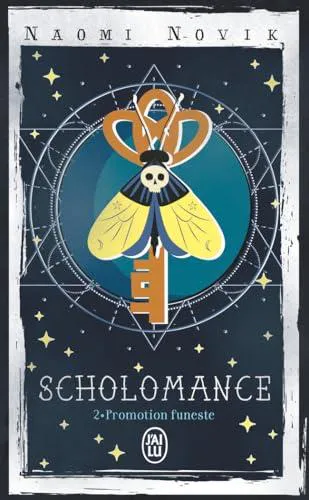 Naomi Novik: Scholomance: Promotion funeste (2) (French language, 2024, J'ai Lu)