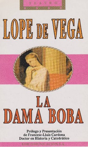 Lope de Vega: La dama boba (Paperback, Spanish language, 1992, Edicomunicación)