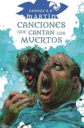 George R. R. Martin, Enrique Jiménez Corominas, Cristina Macía Orío, Algis Budrys, María Pilar San Román Navarro, Teresa Jarrín Rodríguez, Marco Antonio Fernández Lago: Canciones que cantan los muertos (Paperback, Ediciones Gigamesh)
