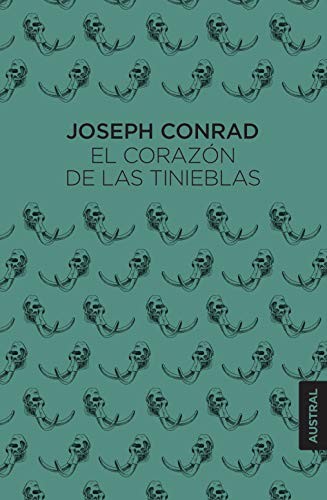 Joseph Conrad, Eduardo Jordà Forteza: El corazón de las tinieblas (Hardcover, Austral)