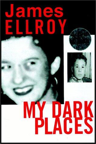 James Ellroy: My Dark Places (AudiobookFormat, Books on Tape, Inc.)