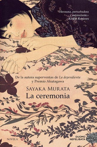 Sayaka Murata, Sayaka Murata, Ginny Tapley Takemori: La Ceremonia (Paperback, Duomo)