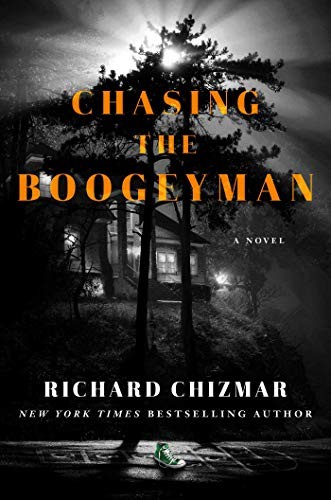Richard Chizmar: Chasing the Boogeyman (Hardcover, Gallery Books)