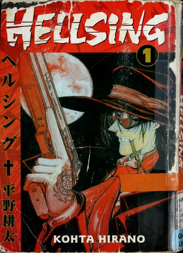 Kohta Hirano, Duane Johnson, Wilbert Lacuna: Hellsing (Paperback, 2003, Dark Horse Manga, Digital Manga Pub.)
