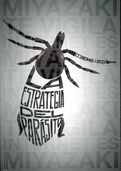 César Mallorquí: La estrategia del parásito (Spanish language, 2012, SM)