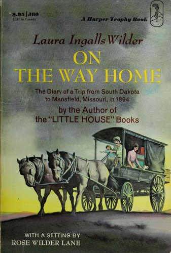 Laura Ingalls Wilder: On the way home (1994, HarperCollins)