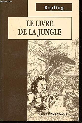 Rudyard Kipling: Le Livre De La Jungle (Paperback, Hachette editions)