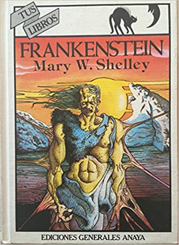 Mary Wollstonecraft Shelley: Frankenstein (Hardcover, español language, Spanish)