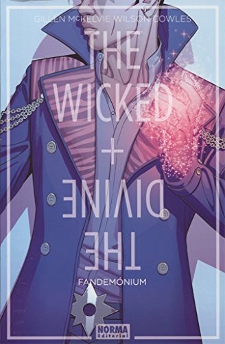 Kieron Gillen, Jamie McKelvie, Matthew Wilson: The Wicked + The Divine 2. Fandemónium (Paperback, NORMA EDITORIAL, S.A.)