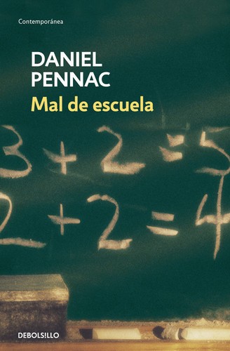 Mal de escuela - 5. ed. (2013, Debolsillo)