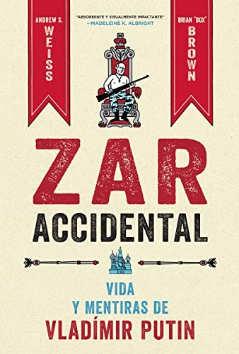 ANDREUS WEISS, CRIAN BROWN: ZAR ACCIDENTAL (Hardcover, NORMA EDITORIAL, S.A.)