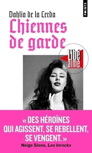 Dahlia de la Cerda: Chiennes de garde (French language, 2025, Points)