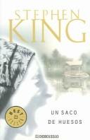 Stephen King: Un saco de huesos / Bag of Bones (Paperback, Spanish language, 2003, Nuevas Ediciones De Bolsillo)