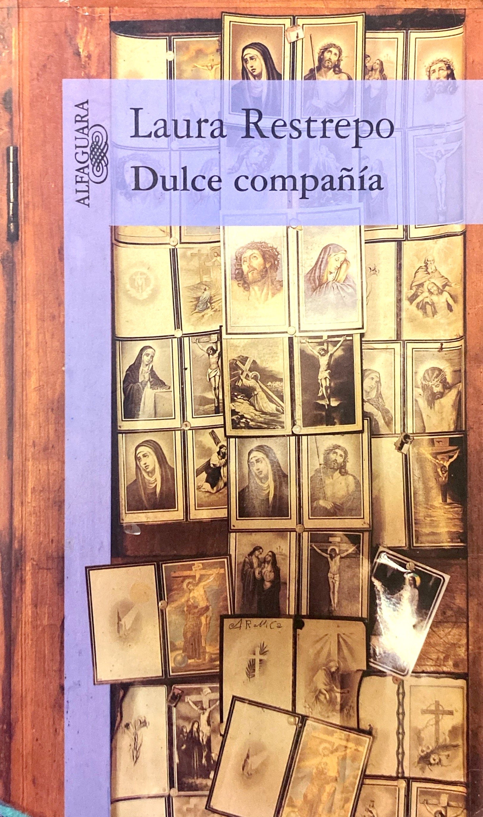 Laura Restrepo: Dulce compañía (Paperback, Spanish language, 2007, ALFAGUARA)