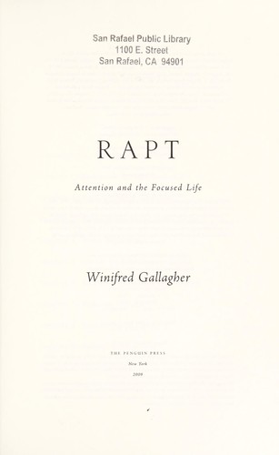 Winifred Gallagher: Rapt (2009, Penguin Press)