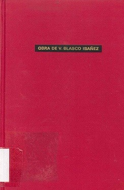 Vicente Blasco Ibáñez: La barraca (Spanish language, 1977, Plaza & Janés)