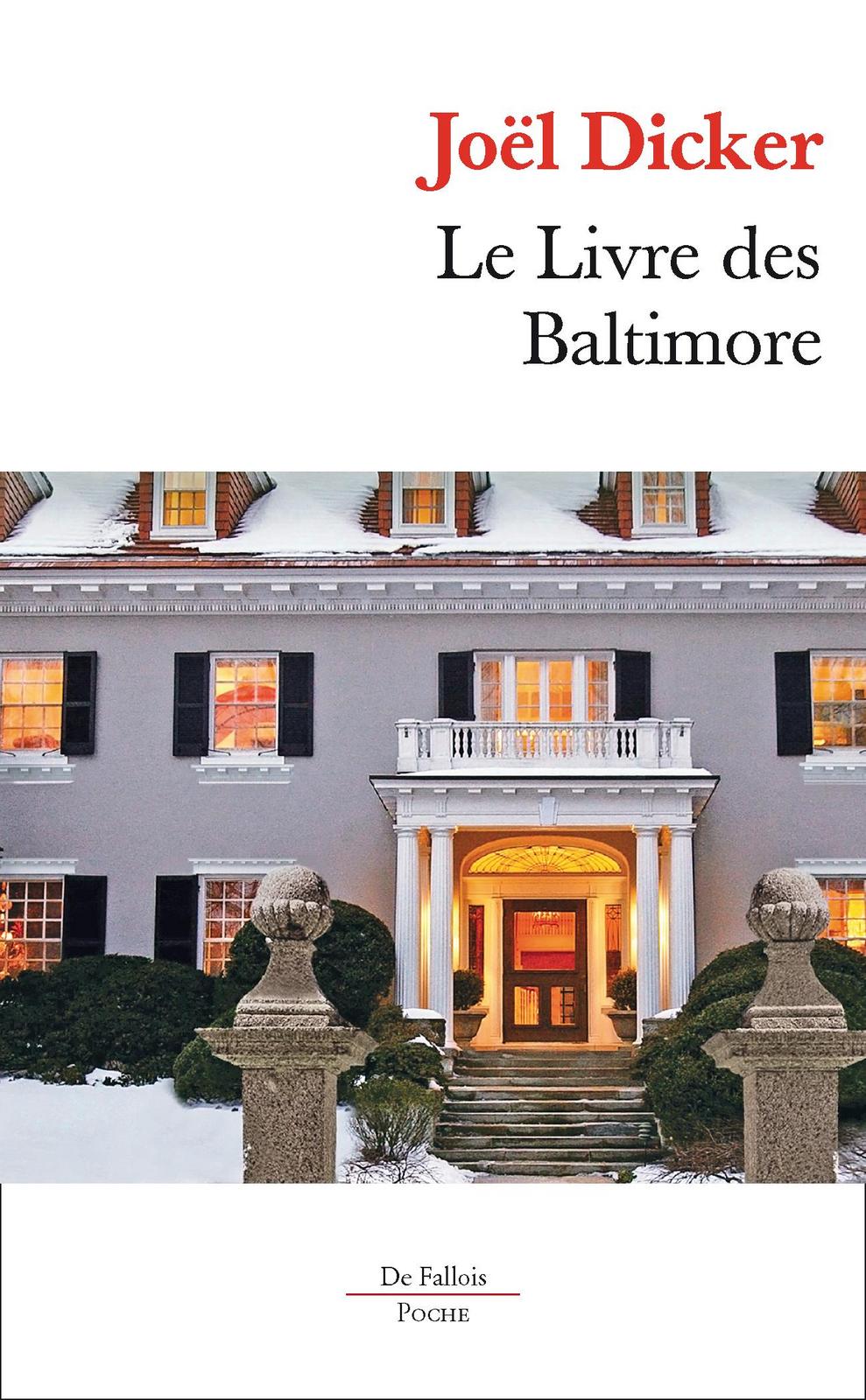 Joël Dicker: Le livre des Baltimore (French language, 2017, Éditions de Fallois)