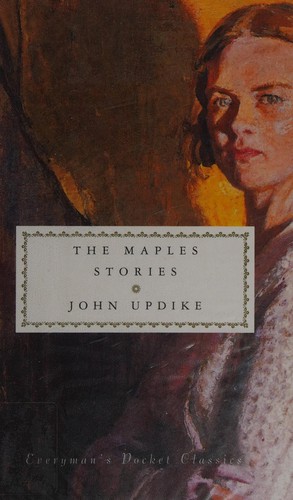 John Updike: The Maples Stories (Hardcover, 2009, Alfred A. Knopf)