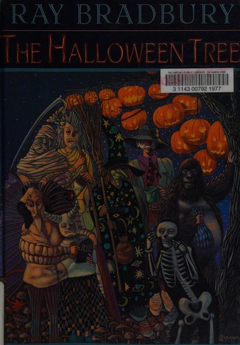 Ray Bradbury: The Halloween tree (2007, Alfred A. Knopf)
