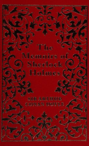 Arthur Conan Doyle, Sir Conan Doyle Arthur: The Memoirs of Sherlock Holmes (Hardcover, 2018, Arcturus)