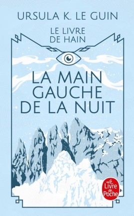 Ursula K. Le Guin: La Main Gauche de La Nuit (2006, Le livre de poche)