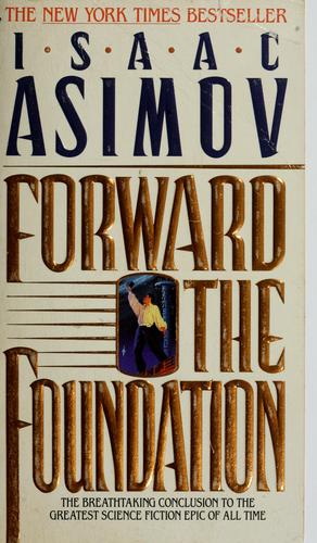 Isaac Asimov: Forward the foundation (1994, Bantam Books)