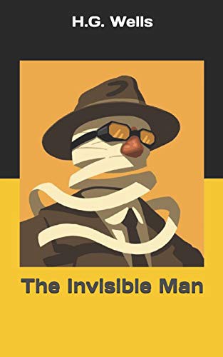 H. G. Wells: The Invisible Man (Paperback, 2020, Independently published, Independently Published)