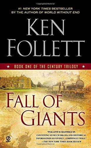 Ken Follett: Fall of Giants (2012, Signet)