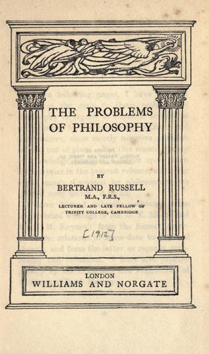 Bertrand Russell: The problems of philosophy (1912, Williams & Norgate)