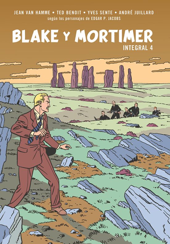 Jean Van Hamme, Ted Benoit, Yves Sente, André Juillard: Blake y Mortimer. Integral 4