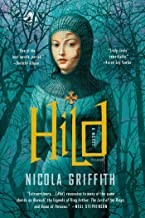 Nicola Griffith: Hild (Hardcover, 2013, Farrar, Straus and Giroux)