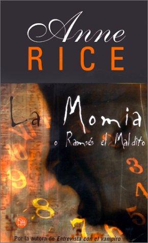 La Momia o Ramsés el Maldito (Paperback, Spanish language, 2001, Punto de Lectura)