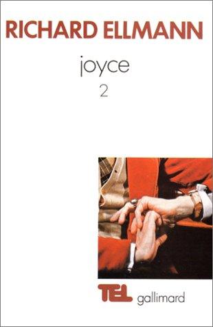 Richard Ellmann: James Joyce (Paperback, French language, 1987, Gallimard)