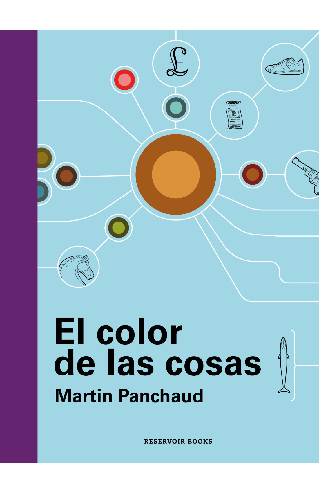 Martin Panchaud, Xixca Mas: El color de las cosas (Hardcover, español language, 2024, Reservoir books)